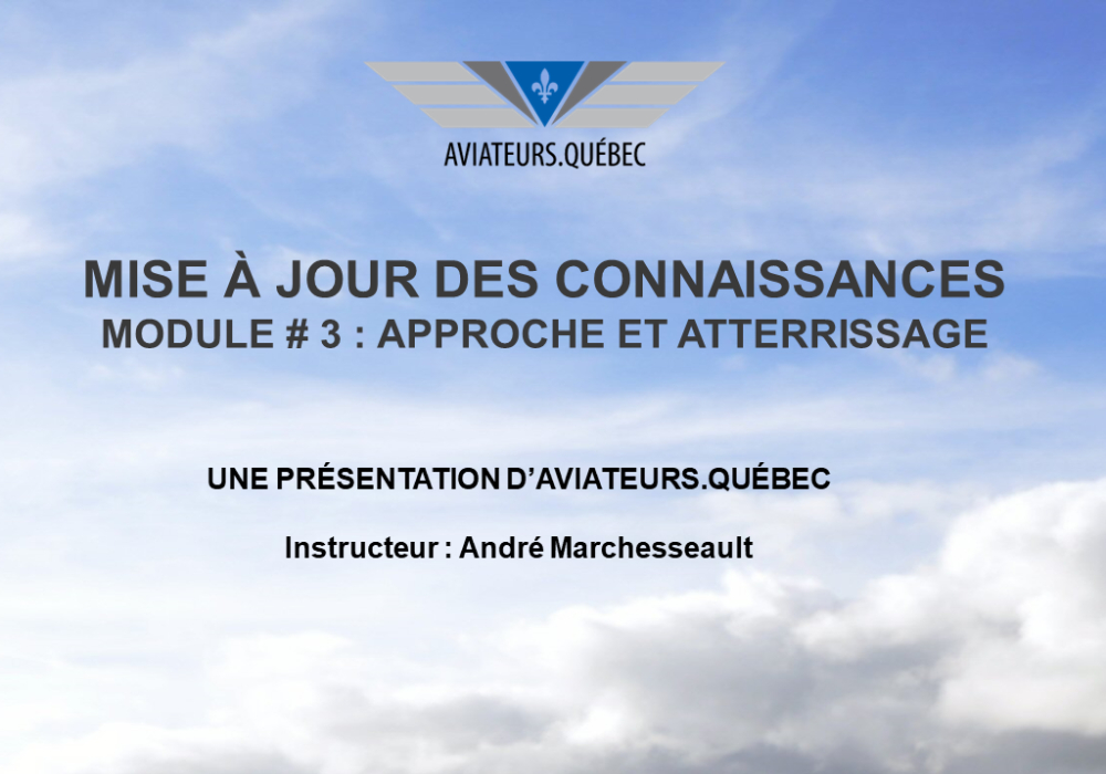 Module # 3 : Approche et atterrissage