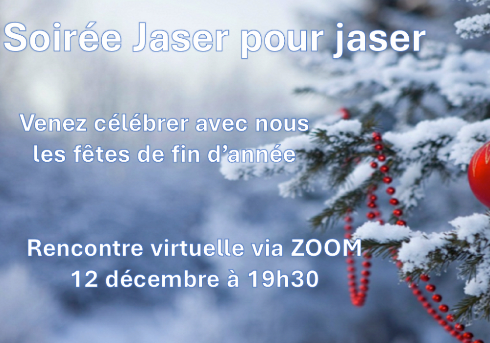 Jaser pour jaser Célébrons les fêtes de fin d