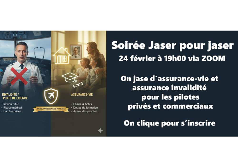 NOUVEAU - Un plan d’assurance-vie et invalidité spécialement adapté aux besoins des pilotes (privés et commerciaux)