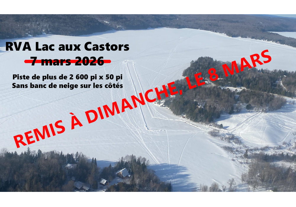 RVA Lac aux Castors remis au 8 mars